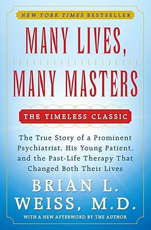 Many Lives, Many Masters: The True Story of .