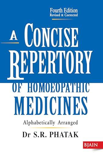 A Concise Repertory of Homoeopathic Medicines
