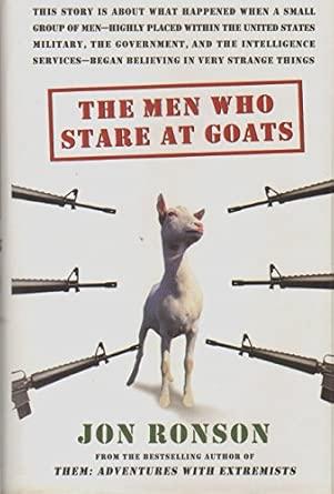 The Men Who Stare at Goats