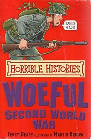 The Woeful Second World War