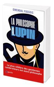 La philosophie selon Arsne Lupin