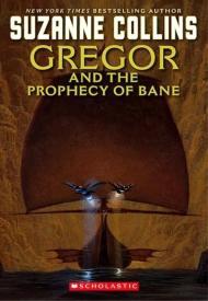 Gregor and the Prophecy of Bane