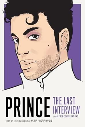 Prince: The Last Interview: and Other Conversations