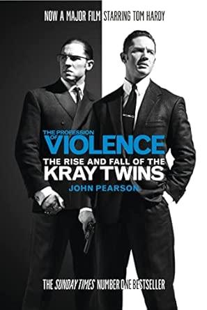 The Profession of Violence: The Rise and Fall of the Kray Twins