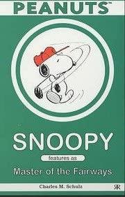 Snoopy Features as the Master of Fairways