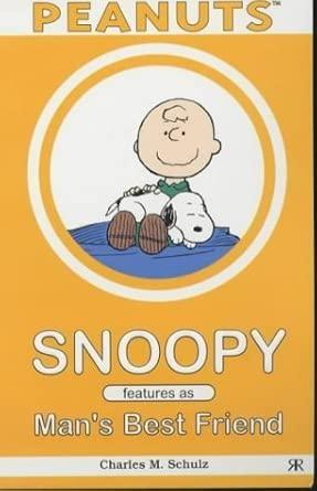 SNOOPY FEATURES AS MAN'S BEST FRIEND