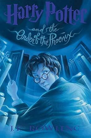 Harry Potter and the Order of the Phoenix (Harry Potter, Book 5)