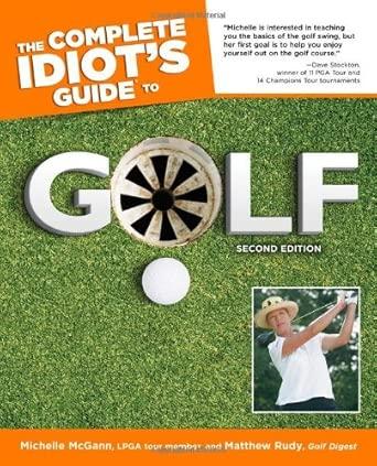 The Complete Idiot's Guide to Golf, Second Edition