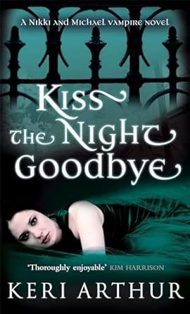 Kiss the Night Goodbye
