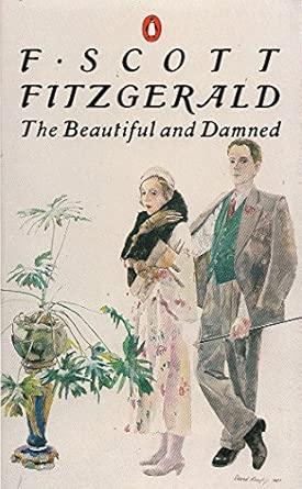 The Beautiful And Damned