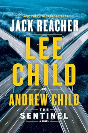 The Sentinel: A Jack Reacher Novel