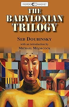 The Babylonian Trilogy