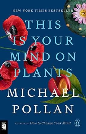 This Is Your Mind on Plants