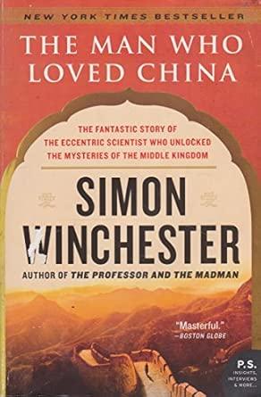 The Man Who Loved China