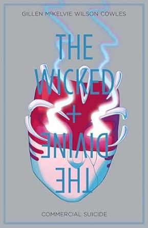 Wicked + The Divine Volume 3: Commercial Suicide