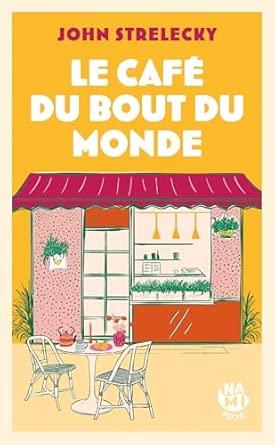 Le caf du bout du monde