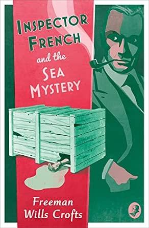 Inspector French & The Sea Mystery