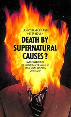 Death by Supernatural Causes