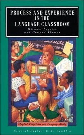 Process and Experience in the Language Classroom