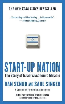 Start-Up Nation: The Story of Israel's Economic Miracle