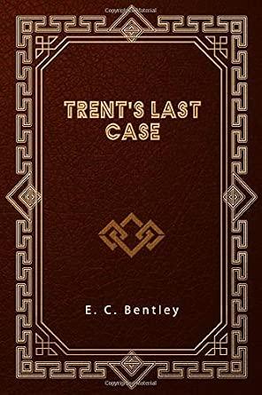 Trent's Last Case