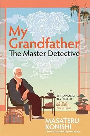 My Grandfather, the Master Detective
