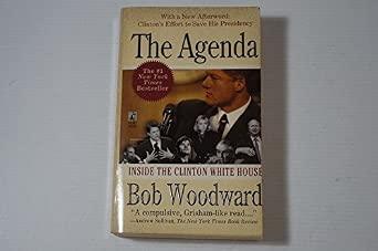 The AGENDA: INSIDE THE CLINTON WHITE HOUSE