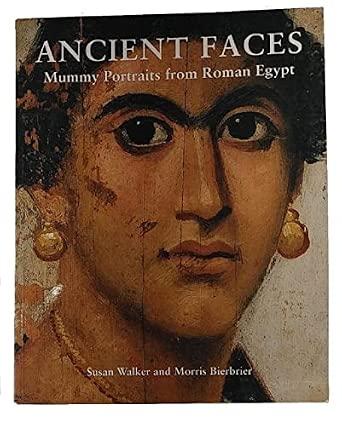 Ancient Faces: Mummy Portraits from Roman Egypt