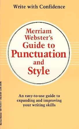 Merriam-Webster's Guide to Punctuation and Style