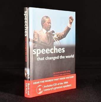 Speeches That Changed the World