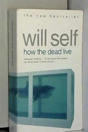 How the Dead Live