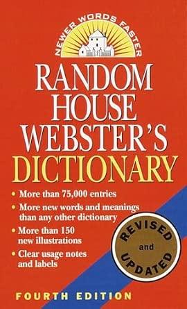 Random House Webster's Dictionary: Fourth Edition, Revised and Updated