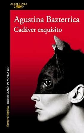 Cadver exquisito / Tender is the Flesh
