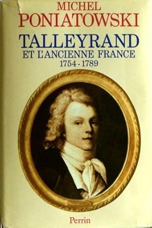 Talleyrand et l'ancienne France