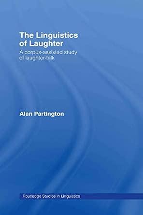 The Linguistics of Laughter