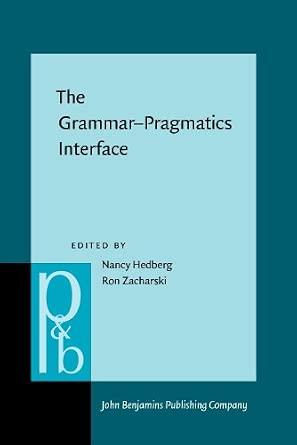 The Grammar-Pragmatics Interface