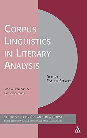 Corpus Linguistics in Literary Analysis