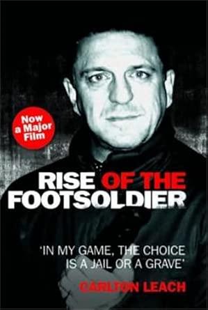 Rise of the Footsoldier